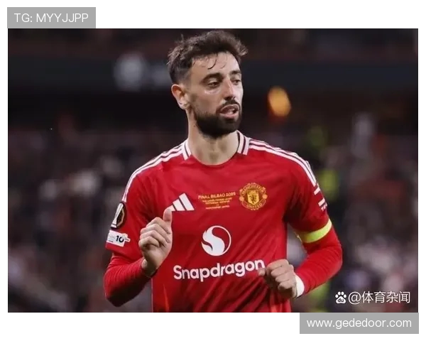 布鲁诺费尔南德斯：足球场上的灵魂与战术大师之路