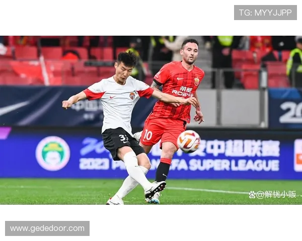 广州恒大与天津海天的激烈对决揭示中超联赛新格局与未来发展趋势